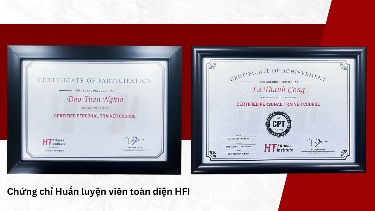 BEAST x HT Fitness Institute (HFI) - Đối tác đào tạo PT đáng tin cậy 9 Chung-chi-Huan-luyen-vien-toan-dien-HFI