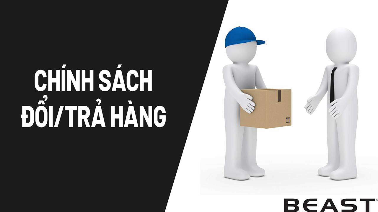 Chính sách đổi/trả hàng 3 Chính sách đổi trả hàng của Beast