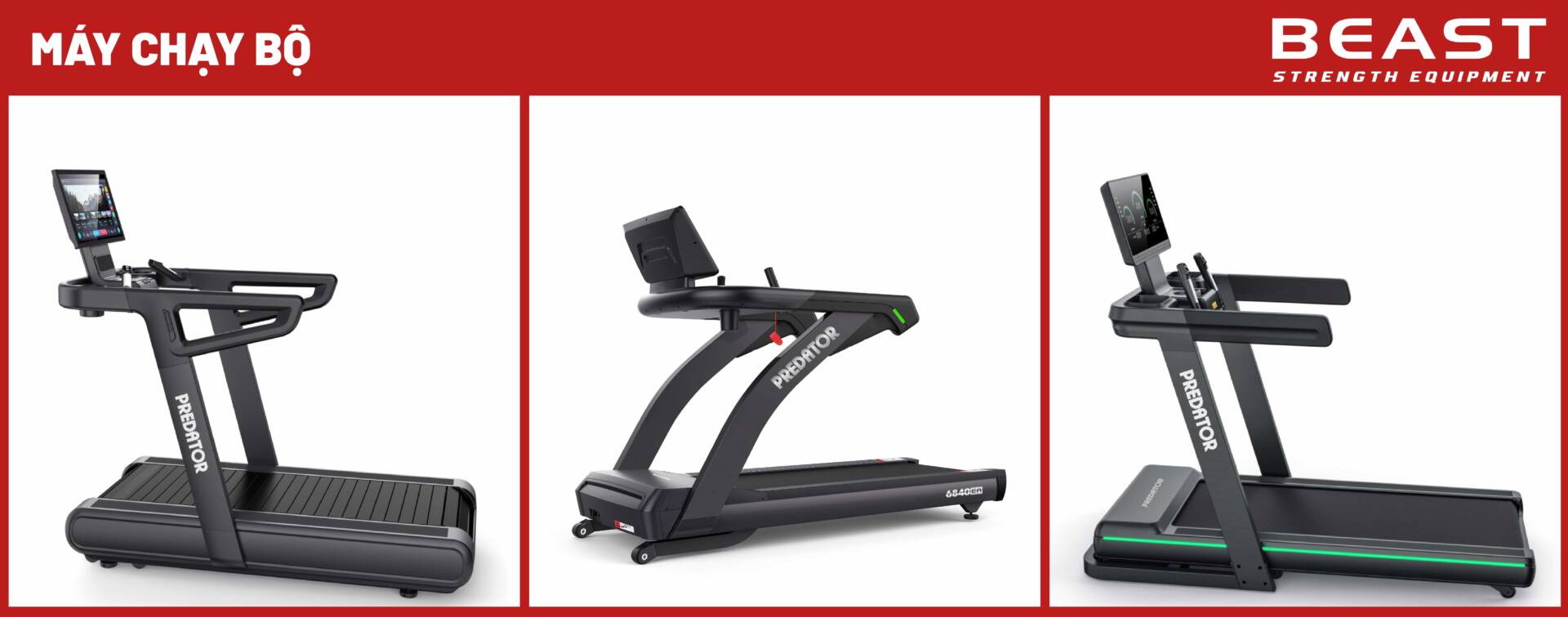Các mẫu máy chạy bộ PREDATOR của Beast Việt Nam