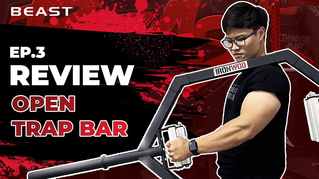 Beast Strength Review Thanh đòn Open Trap Bar